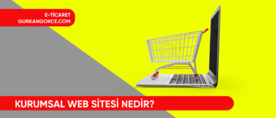 Gürkan Gökçe Kurumsal Web Sitesi Nedir?